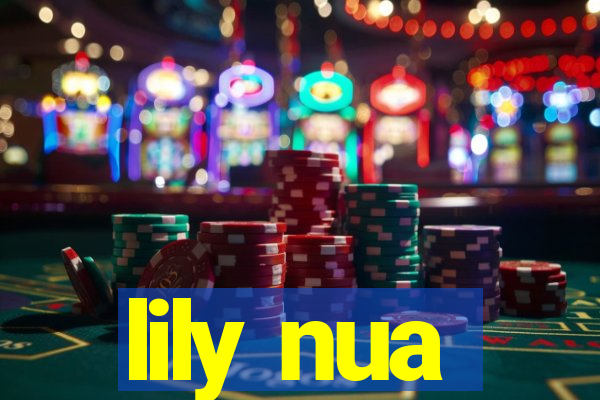 lily nua